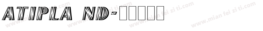 Atipla ND字体转换